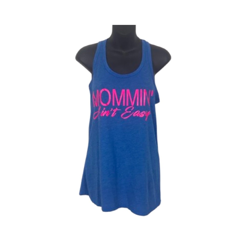 Womens Mommin' Aint Easy Tank Top Blue Racerback Sleeveless‎ Shirt